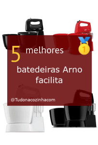 batedeira Arno facilita